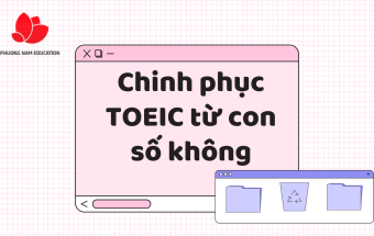 Chinh phục TOEIC từ con số không