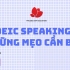 TOEIC Speaking và những mẹo cần biết