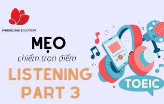 Mẹo hữu ích dành cho TOEIC Listening Part 3